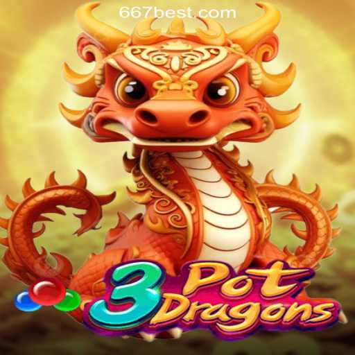 Exploring 3PotDragons: The Thrilling Online Slot Game by 667bet.COM Oficial Slots Brasil #1