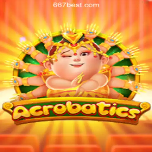 Exploring the World of Acrobatics: A Guide to 667bet.COM Oficial Slots Brasil #1