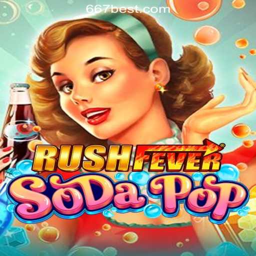 Exploring the Exciting World of RushFeverSodaPop and Its Connection to 667bet.COM Oficial Slots Brasil #1